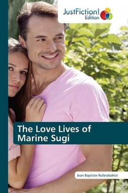 The Love Lives of Marine Sugi