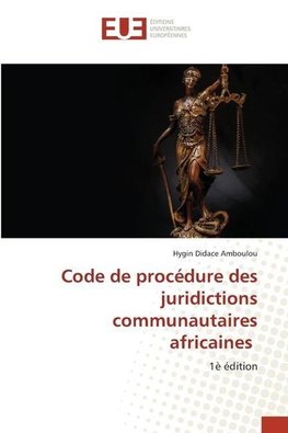 Code de procédure des juridictions communautaires africaines