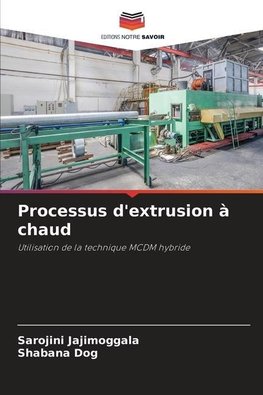 Processus d'extrusion à chaud