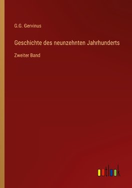 Geschichte des neunzehnten Jahrhunderts