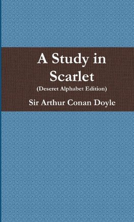 A Study in Scarlet (Deseret Alphabet Edition)