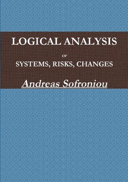 LOGICAL ANALYSIS OF SYSTEMS, RISKS, CHANGES