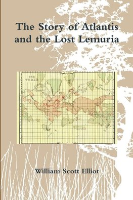 The Story of Atlantis and the Lost Lemuria