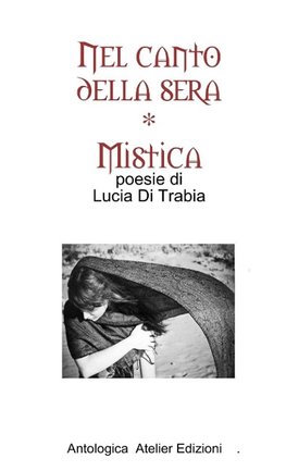 Nel canto della sera - MISTICA