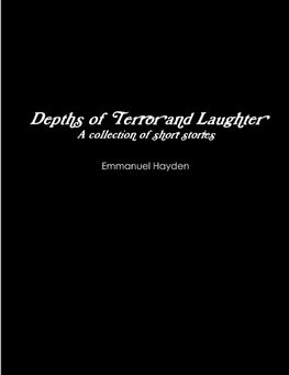 Depths of Terror and Laughter