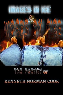 IMAGES IN ICE & WORDS ON FIRE