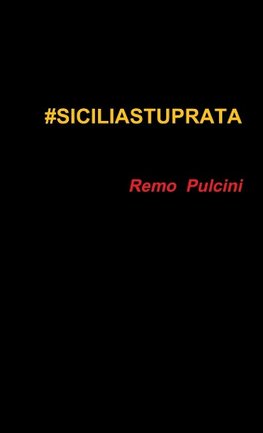 #SICILIASTUPRATA