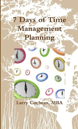 7 Days of Time Management Planning