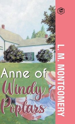 Anne of Windy Poplars