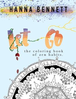 Let Go- The Coloring Book of Zen Habits