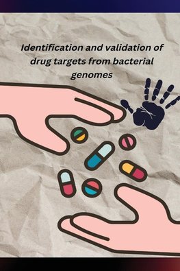 Identification and validation of drug targets from bacterial genomes