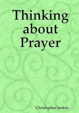 Thinking about Prayer