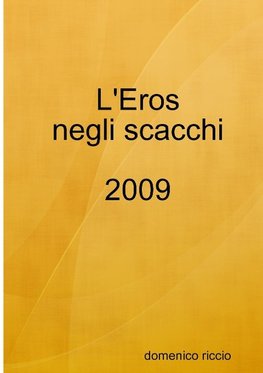 L'Eros negli scacchi 2009