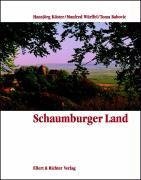 Schaumburger Land. Eine Bildreise