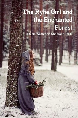 The Rylie Girl and the Enchanted Forest