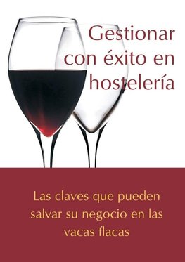 Gestionar con éxito en hostelería