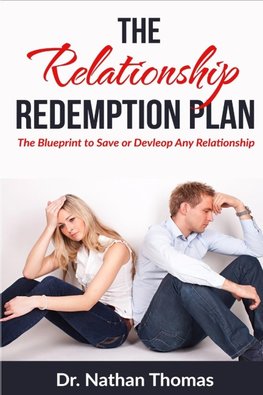 The Relationship Redemption Plan