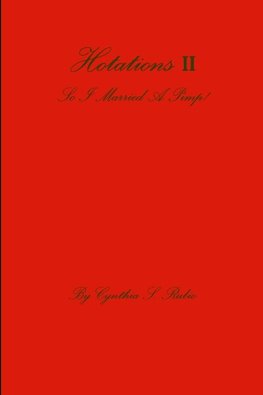 Hotations II So I Married A Pimp!