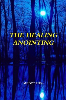 The Healing Anointing