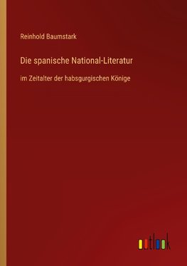 Die spanische National-Literatur