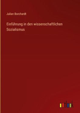 Einführung in den wissenschaftlichen Sozialismus