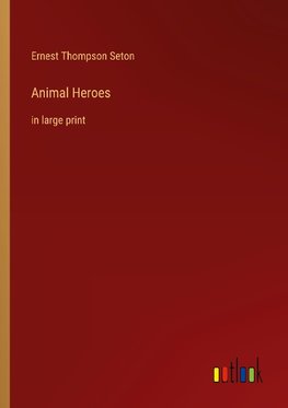 Animal Heroes