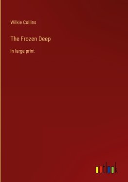 The Frozen Deep