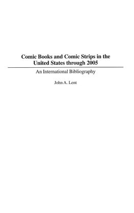 Comic Books and Comic Strips in the United States through 2005