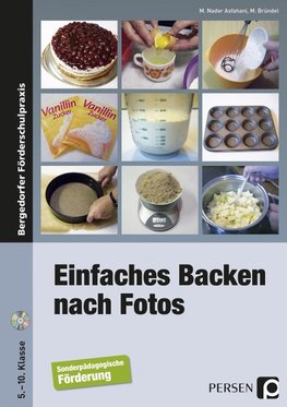 Einfaches Backen nach Fotos 5. bis 10. Klasse