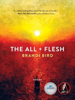 The All + Flesh: Poems