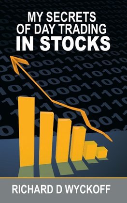 My Secrets Of Day Trading In Stocks