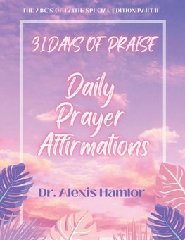 31 Days of Praise Daily Prayer Affirmations