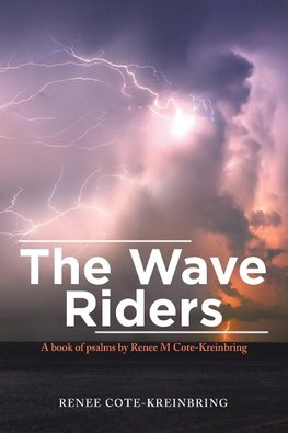 The Wave Riders