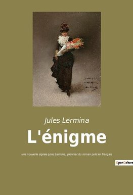 L'énigme