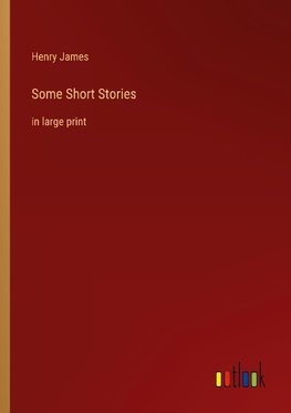 Some Short Stories