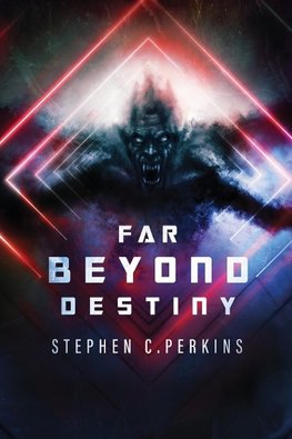 Far Beyond Destiny