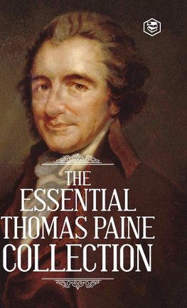 The Essential Thomas Paine Collection