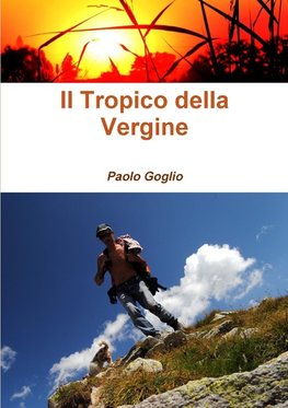 Il Tropico della Vergine