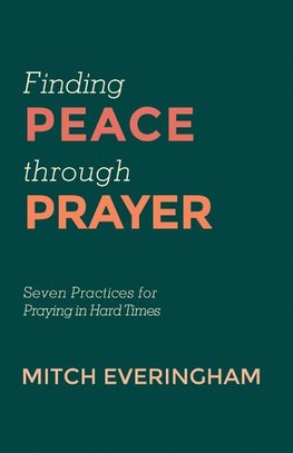 Finding Peace through Prayer