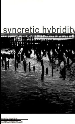 SYNCRETIC HYBRIDITY