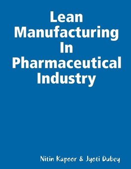 Lean Manufacturing In Pharmaceutical Industry