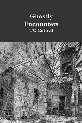 Ghostly Encounters