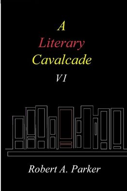 A Literary Cavalcade-VI