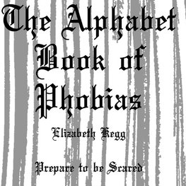 Alphabet Book of Phobias