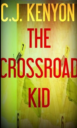 The Crossroad Kid