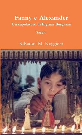 Fanny e Alexander - Un capolavoro di Ingmar Bergman