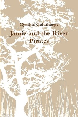 'Jamie and the River Pirates'