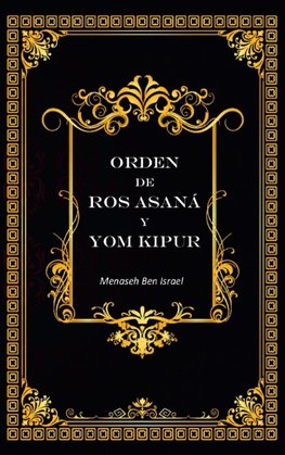 Orden de Oraciones de Ros Asaná y Yom Kipur