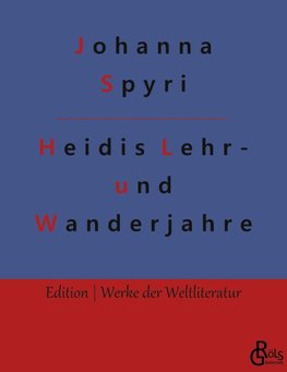 Heidis Lehr- und Wanderjahre