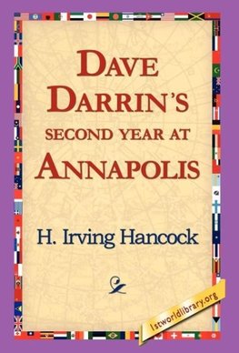 Dave Darrin's Second Year at Annapolis